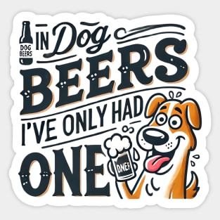 Funny Dog Beers Design | Pet Lover’s Humorous Beer Quote Art Sticker